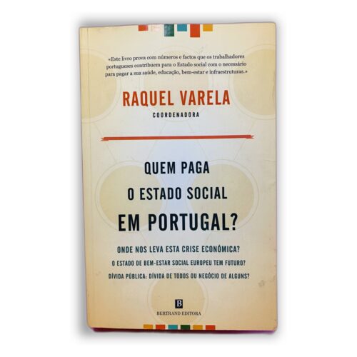 Quem Paga o Estado Social em Portugal? - Raquel Varela