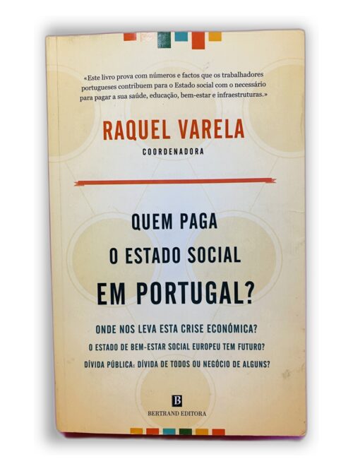Quem Paga o Estado Social em Portugal? - Raquel Varela