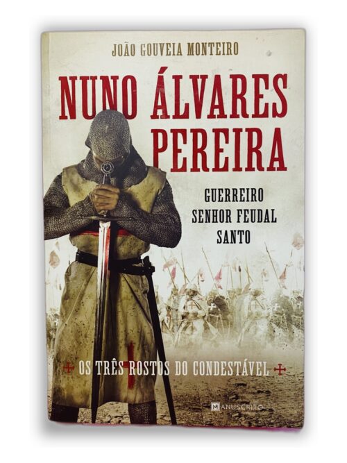 Nuno Álvares Pereira - João Gouveia Monteiro
