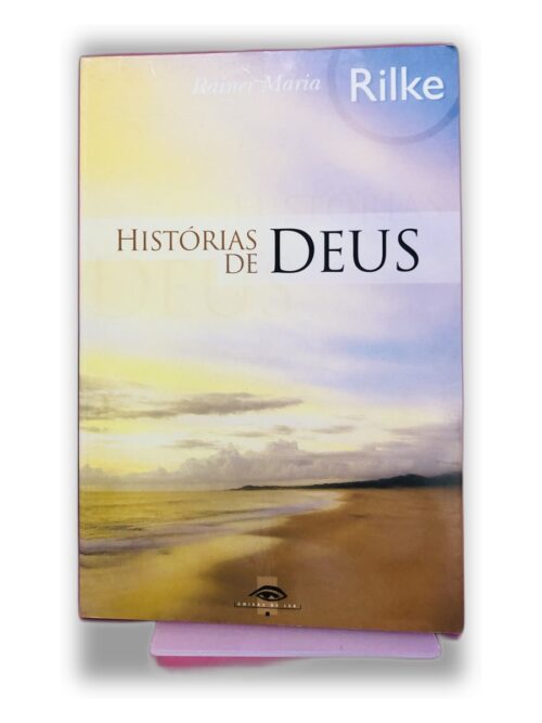 Histórias de Deus - Rainer Maria Rilke