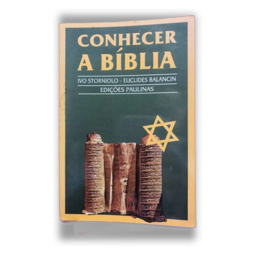 Conhecer a Bíblia - Ivo Storniolo, Elucides Balancin