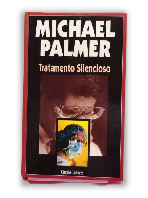 Tratamento Silencioso - Michael Palmer