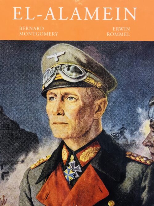 El-Alamein - Bernard Montgomery, Erwin Rommel
