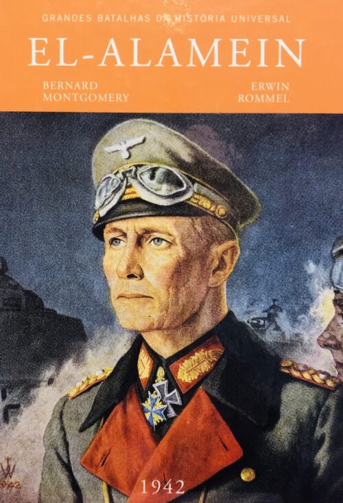 El-Alamein - Bernard Montgomery, Erwin Rommel