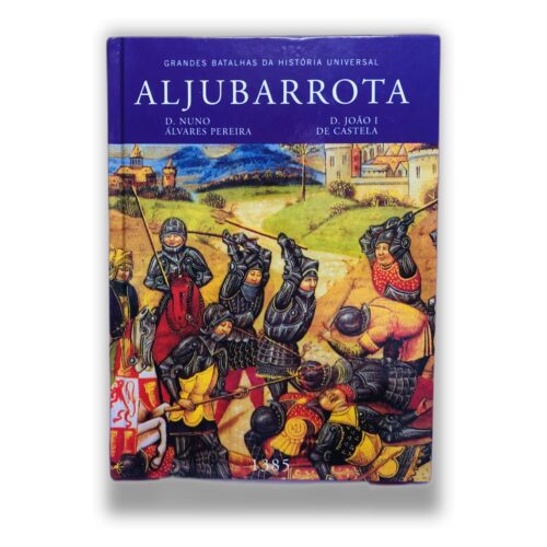Aljubarrota - D. Nuno Álvares Pereira, D. João I de Castela