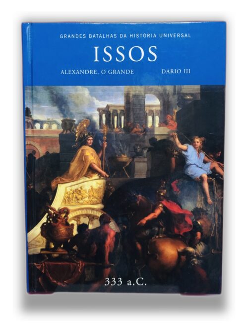 ISSOS - Alexandre, O Grande; Dario III