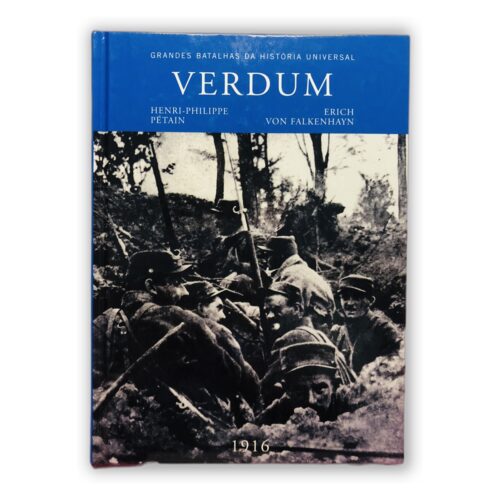 Verdun - Henri-Philippe Pétain, Erich von Falkenhayn