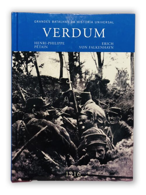 Verdun - Henri-Philippe Pétain, Erich von Falkenhayn