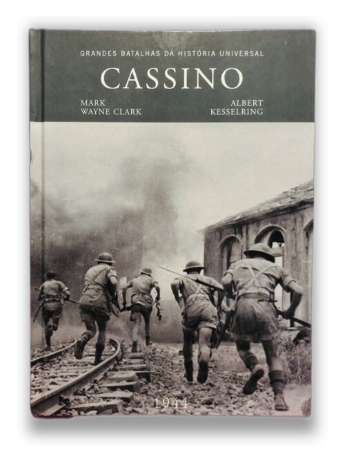 Cassino - Mark Wayne Clark, Albert Kesselring