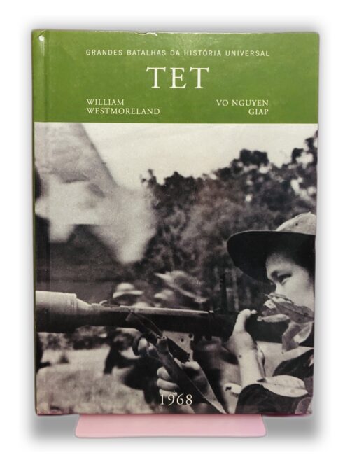 Tet - William Westmoreland, Vo Nguyen Giap
