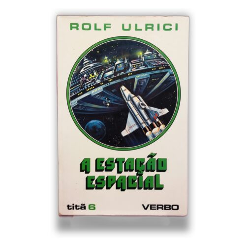 A Estação Espacial - Rolf Ulrici