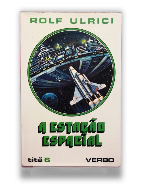 A Estação Espacial - Rolf Ulrici