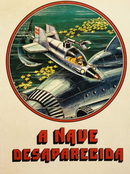 A Nave Desaparecida - Rolf Ulrici