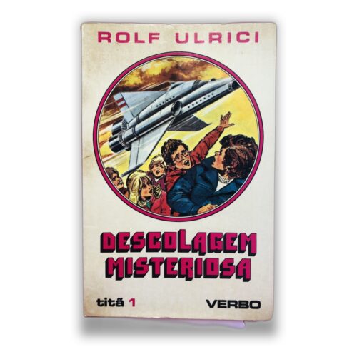 Descolagem Misteriosa - Rolf Ulrici