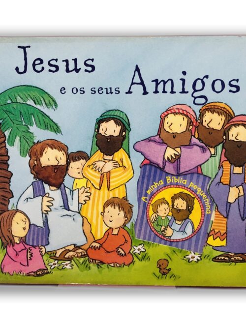 Jesus e os seus Amigos