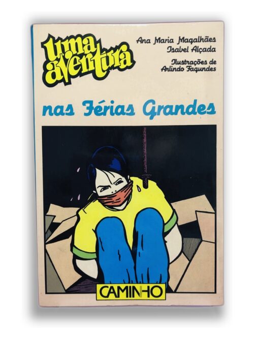 Uma Aventura nas Férias Grandes - Ana Maria Magalhães, Isabel Alçada