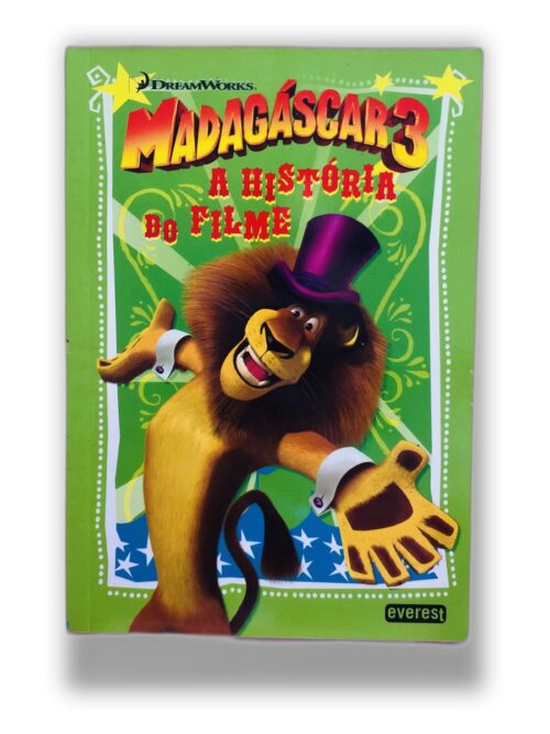 Madagascar 3: A História do Filme