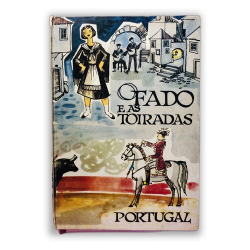 O Fado e as Toiradas – Portugal