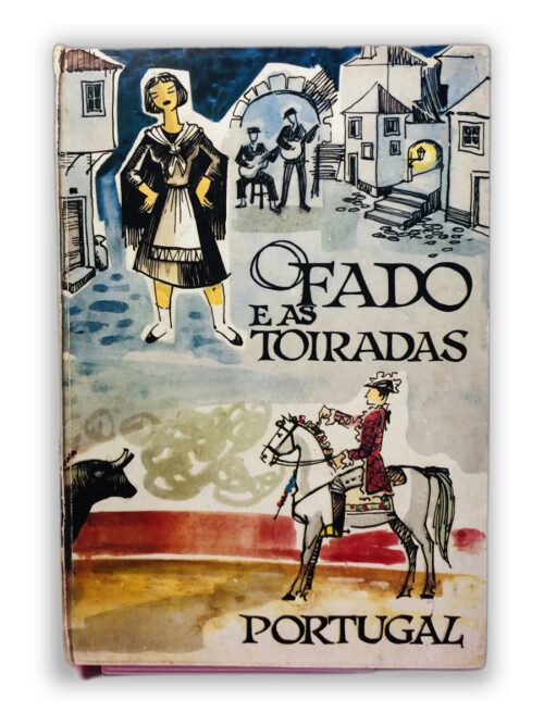 O Fado e as Toiradas – Portugal
