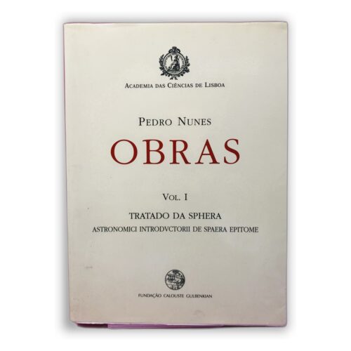 Obras (Volume I - Tratado da Sphera) - Pedro Nunes