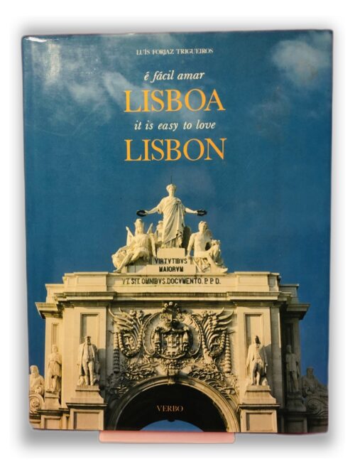 Lisboa, é fácil amar - Luís Forjaz Trigueiros