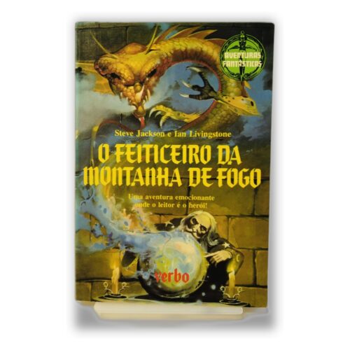 O Feiticeiro da Montanha de Fogo - Steve Jackson e Ian Livingstone