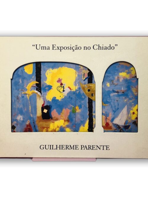 Uma Exposição no Chiado - Guilherme Parente