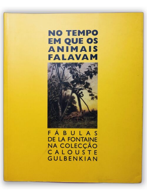 No Tempo em Que os Animais Falavam - Fábulas de La Fontaine