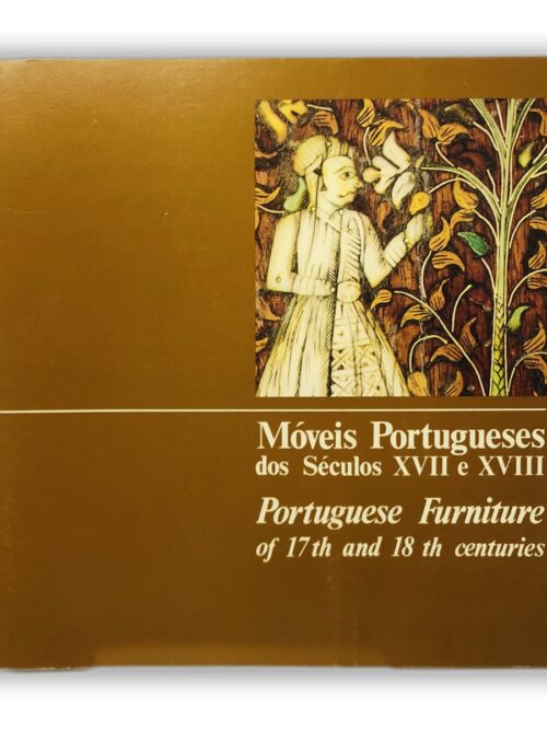 Móveis Portugueses dos Séculos XVII e XVIII