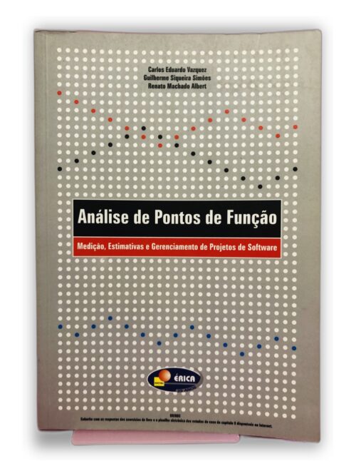 Análise de Pontos de Função - Carlos Eduardo Vargas, Guilherme Magalhães Silveira, Rone Machado Albert
