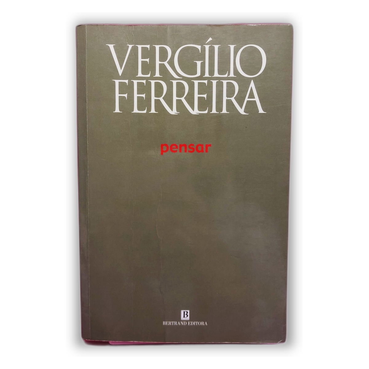 Pensar - Vergílio Ferreira