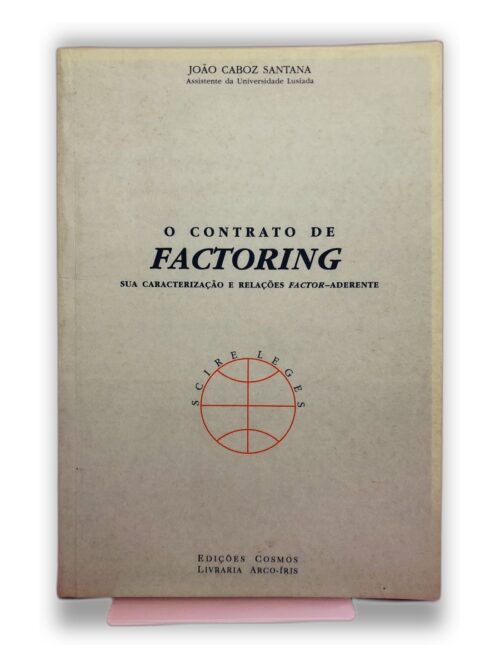 O Contrato de Factoring - João Caboz Santana
