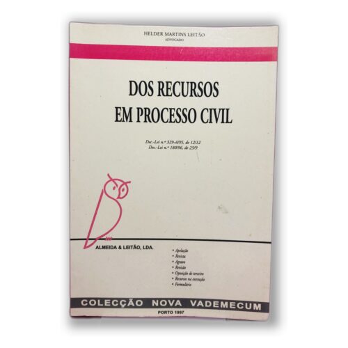 Dos Recursos em Processo Civil - Helder Martins Leitão