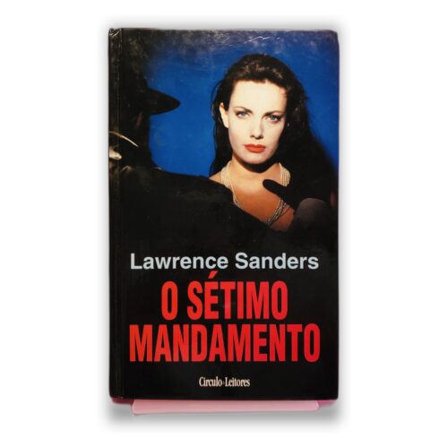 O Sétimo Mandamento - Lawrence Sanders