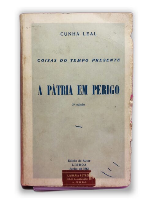 A Pátria em Perigo - Edição do Autor