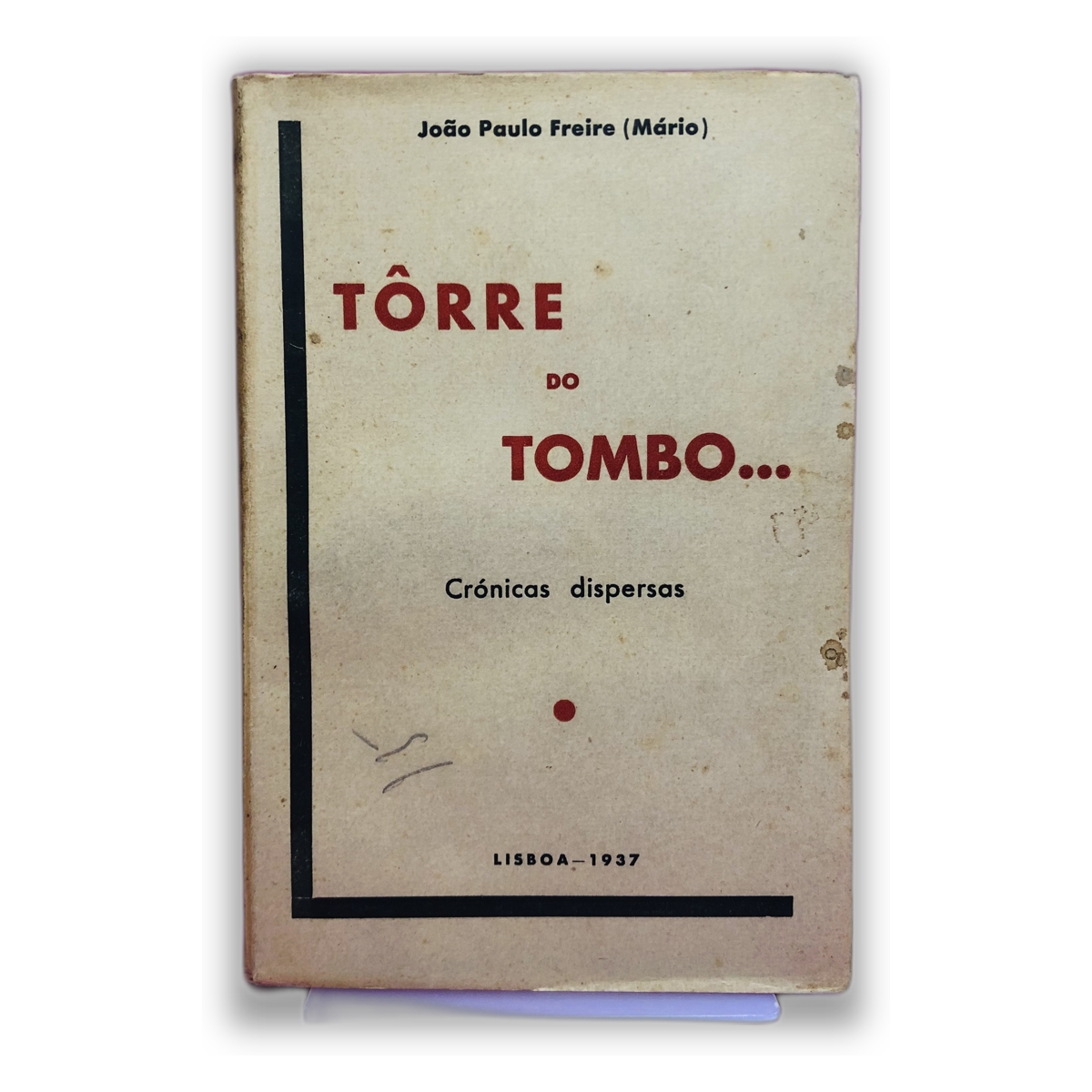 Tôrre do Tombo... - João Paulo Freire (Mário)