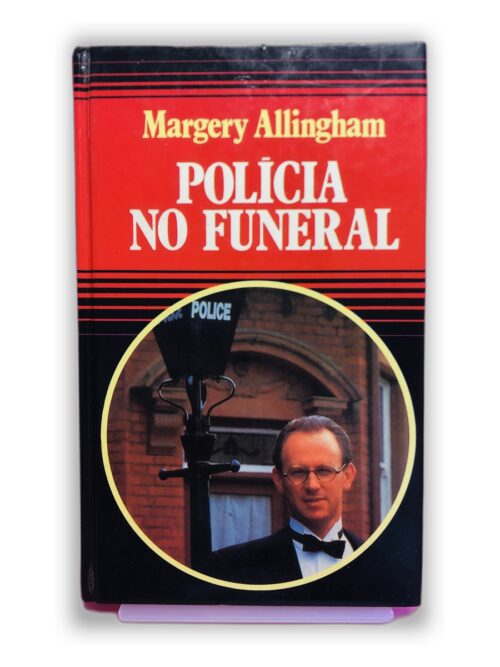 Polícia no Funeral - Margery Allingham
