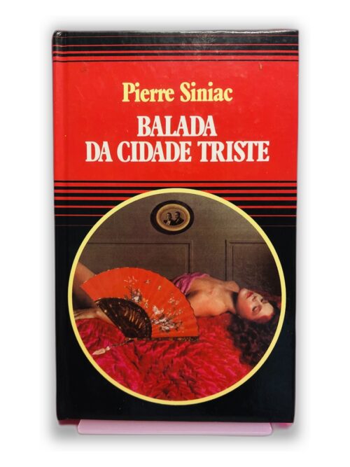 Balada da Cidade Triste - Pierre Siniac