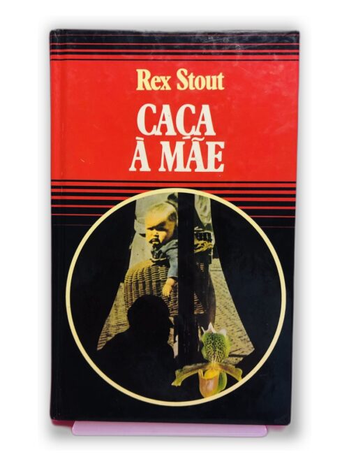 Caca à Mãe - Rex Stout