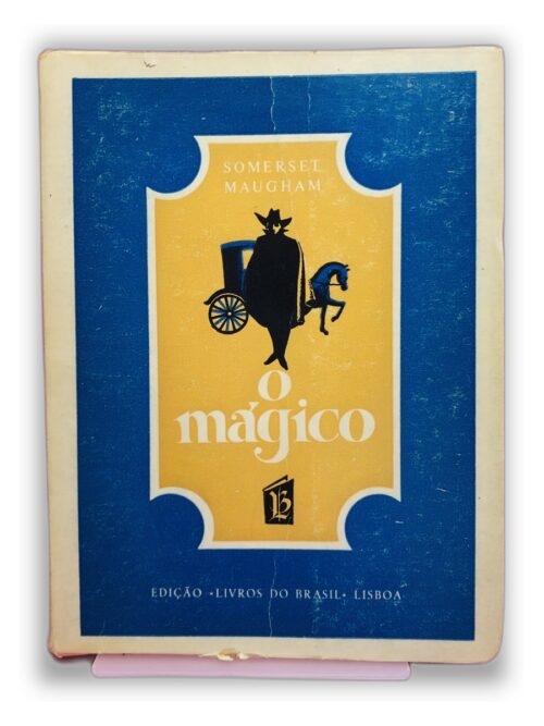 O Mágico - Somerset Maugham