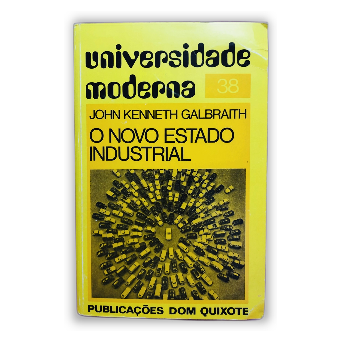 O Novo Estado Industrial - John Kenneth Galbraith