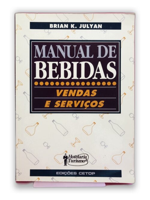 Manual de Bebidas - Brian K. Julyan