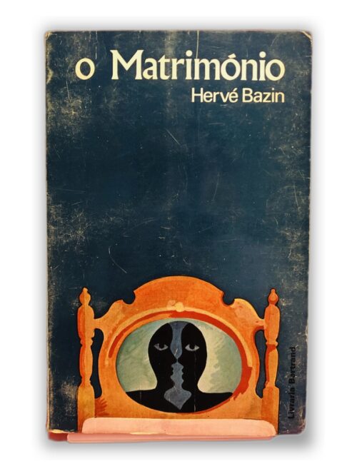 O Matrimônio - Hervé Bazin