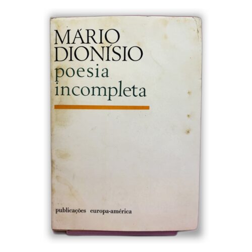 Poesia Incompleta - Mário Dionísio