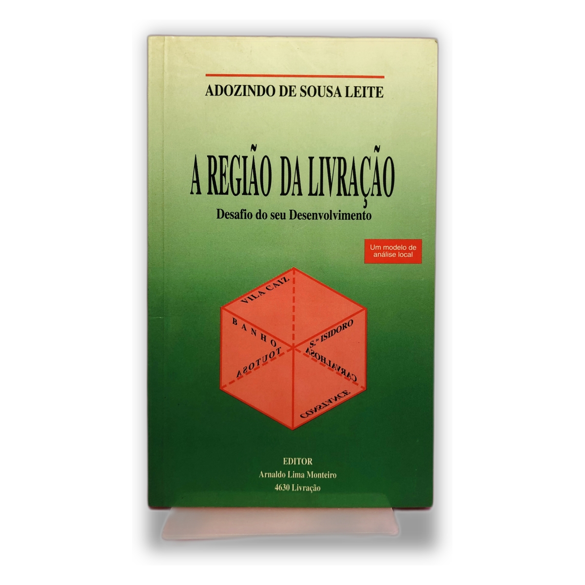 A Região da Livração - Adozindo de Sousa Leite