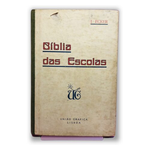 Bíblia das Escolas - J. Ecker