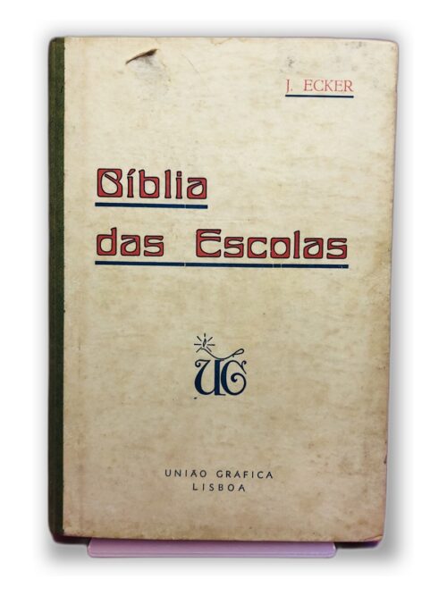 Bíblia das Escolas - J. Ecker