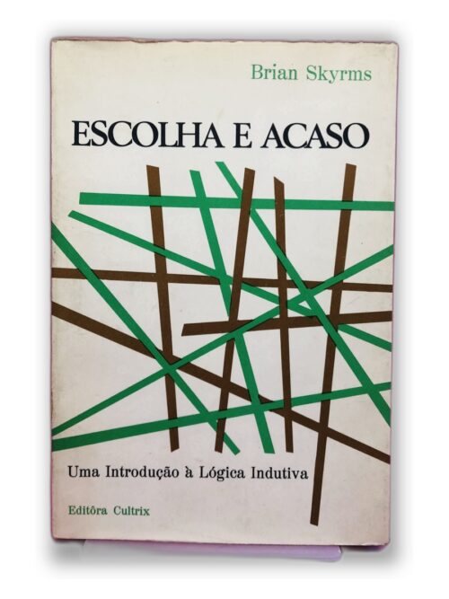 Escolha e Acaso - Brian Skyrms