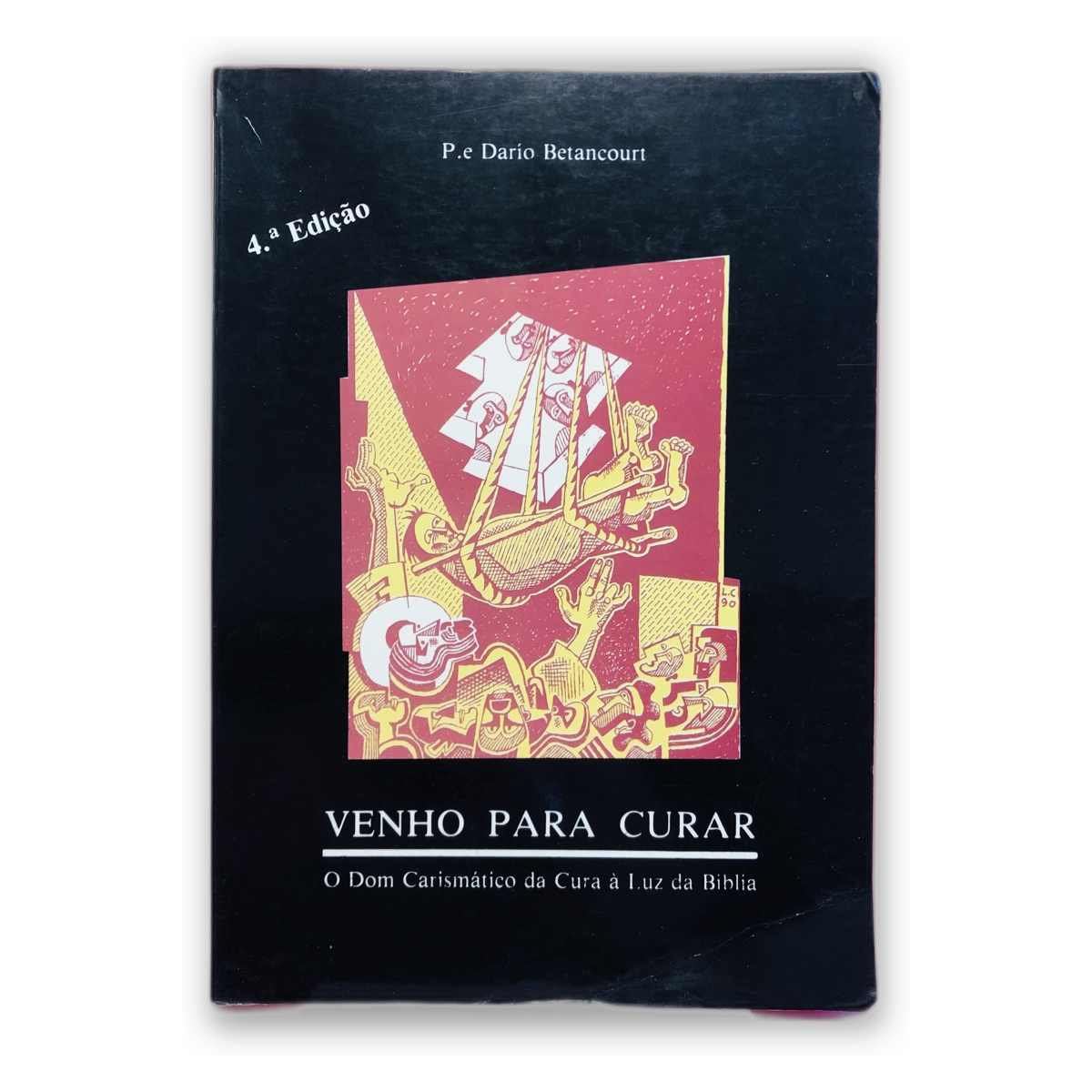 Venho para Curar - P.e Dario Betancourt