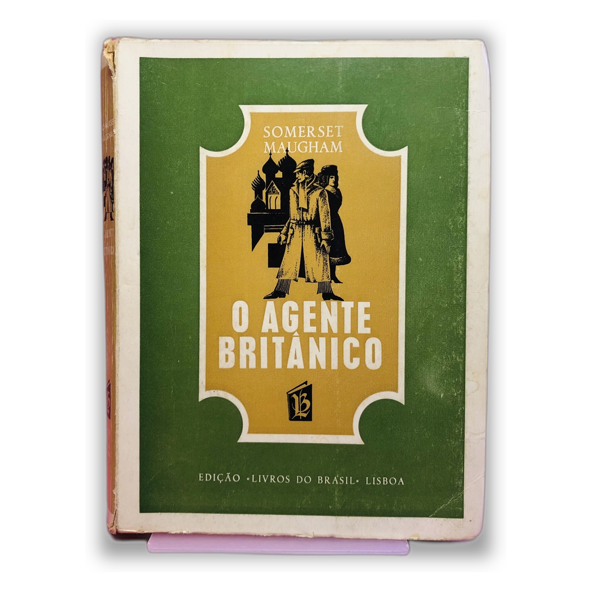 O Agente Britânico - Somerset Maugham